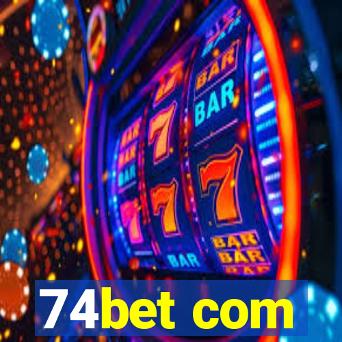 74bet com